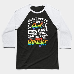 Shout Out To The Girl Lesbian Pride Lgbt Gay Flag Baseball T-Shirt